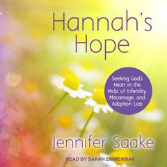 Hannah's Hope by Jennifer Saake audiobook