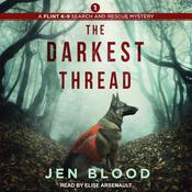 The Darkest Thread by  Jen Blood audiobook