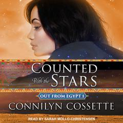 Counted With the Stars by Connilyn Cossette audiobook