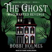 The Ghost Who Wanted Revenge by  Anna J. McIntyre audiobook