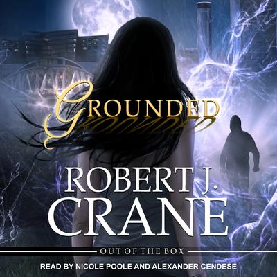 Grounded by Robert J. Crane audiobook