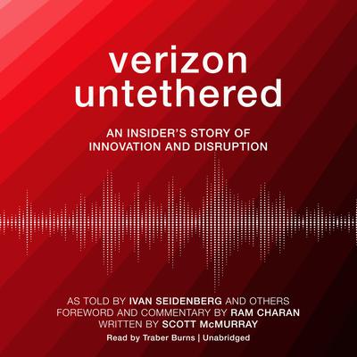 Verizon Untethered by Ivan Seidenberg audiobook