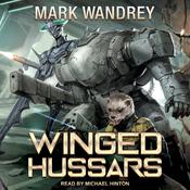 Winged Hussars by  Mark Wandrey audiobook