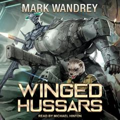 Winged Hussars by Mark Wandrey audiobook