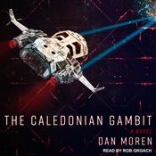 The Caledonian Gambit by  Dan Moren audiobook