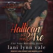 Halligan To My Axe by  Lani Lynn Vale audiobook