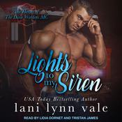 Lights To My Siren by  Lani Lynn Vale audiobook