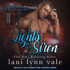 Lights To My Siren by Lani Lynn Vale audiobook