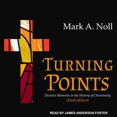 Turning Points by Mark A. Noll audiobook