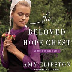 The Beloved Hope Chest by Amy Clipston audiobook