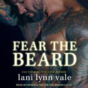 Fear the Beard by  Lani Lynn Vale audiobook