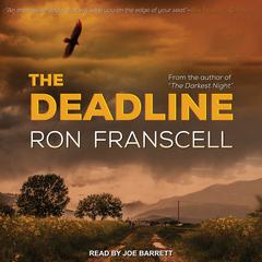 The Deadline by Ron Franscell audiobook