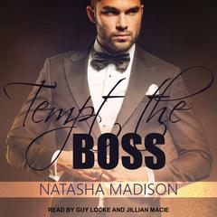 Tempt The Boss by Natasha Madison audiobook