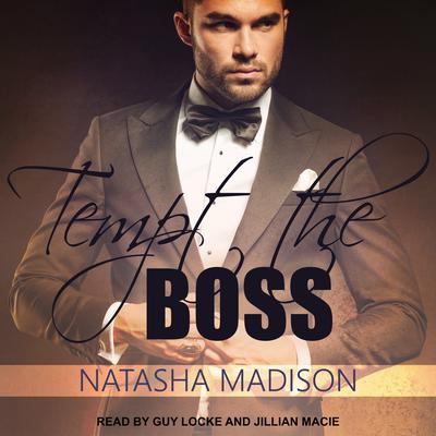 Tempt The Boss by Natasha Madison audiobook