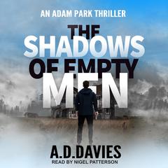 The Shadows of Empty Men by A.D. Davies audiobook