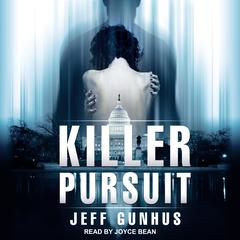 Killer Pursuit by Jeff Gunhus audiobook