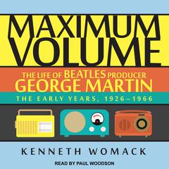 Maximum Volume by Kenneth Womack audiobook