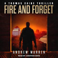 Fire and Forget by Andrew Warren audiobook