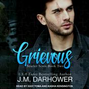 Grievous by  J. M. Darhower audiobook