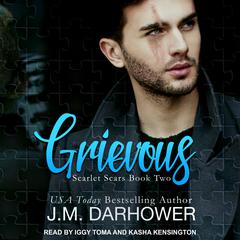 Grievous by J. M. Darhower audiobook