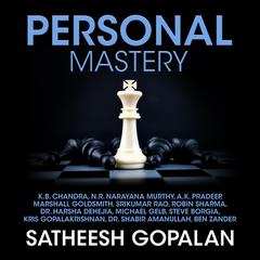 Personal Mastery by Satheesh Gopalan audiobook