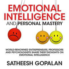 Emotional Intelligence and Personal Mastery by Satheesh Gopalan audiobook