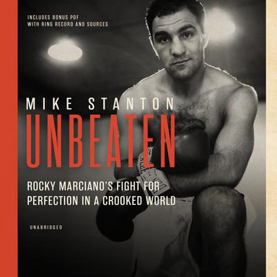 Unbeaten by Mike Stanton audiobook