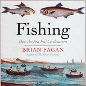 Fishing by  Brian Fagan audiobook