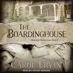 The Boardinghouse by Carol Ervin audiobook