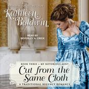 Cut from the Same Cloth by  Kathleen Baldwin audiobook