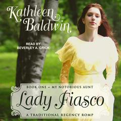 Lady Fiasco by Kathleen Baldwin audiobook