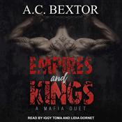 Empires and Kings by  A.C. Bextor audiobook