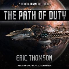 The Path of Duty by Eric Thomson audiobook