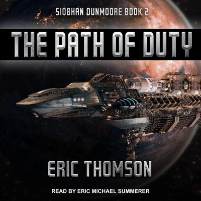 The Path of Duty by Eric Thomson audiobook