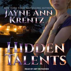 Hidden Talents by Jayne Ann Krentz audiobook
