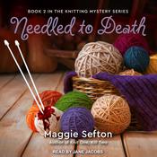 Needled to Death by  Maggie Sefton audiobook