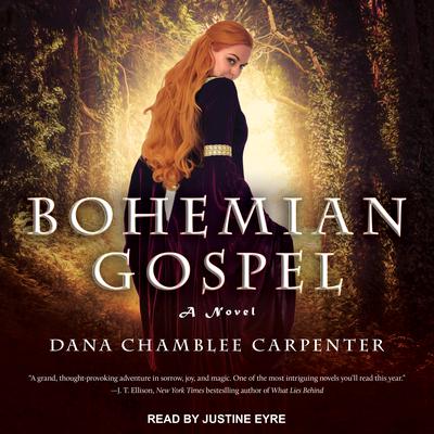 Bohemian Gospel by Dana Chamblee Carpenter audiobook