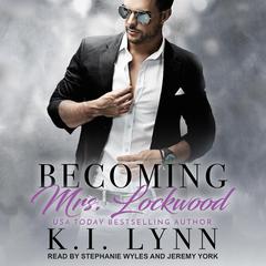 Becoming Mrs. Lockwood by K.I. Lynn audiobook