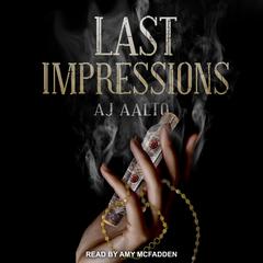 Last Impressions by A.J. Aalto audiobook