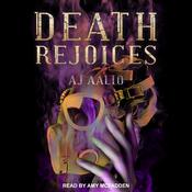 Death Rejoices by  A.J. Aalto audiobook