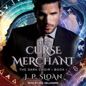 The Curse Merchant by  J.P. Sloan audiobook