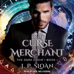 The Curse Merchant by J.P. Sloan audiobook