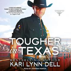 Tougher in Texas by Kari Lynn Dell audiobook