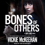The Bones of Others by  Vickie McKeehan audiobook