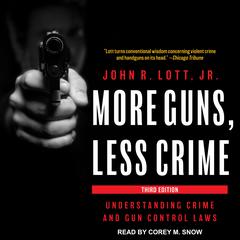 More Guns, Less Crime by John R. Lott audiobook