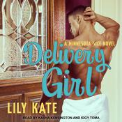 Delivery Girl by  Lily Kate audiobook