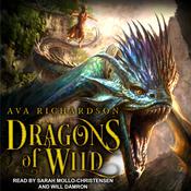Dragons of Wild by  Ava Richardson audiobook