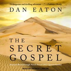 The Secret Gospel by Dan Eaton audiobook