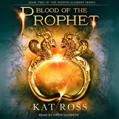 Blood of the Prophet by Kat Ross audiobook