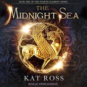 The Midnight Sea by  Kat Ross audiobook